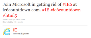 Join Microsoft in getting rid of #IE6 at ie6countdown.com. #IE #ie6countdown #html5