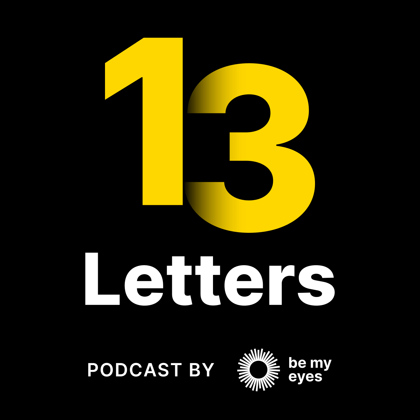 13 Letters Podcast by Be My Eyes