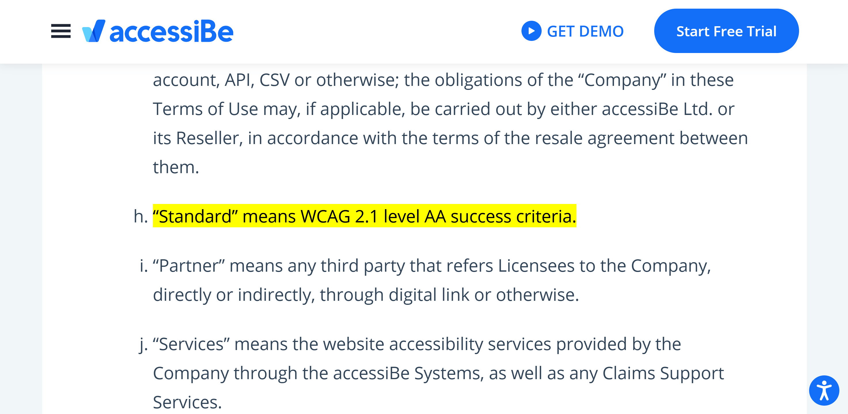 From the accessiBe Terms: "Standard" means WCAG 2.1 level AA success criteria.