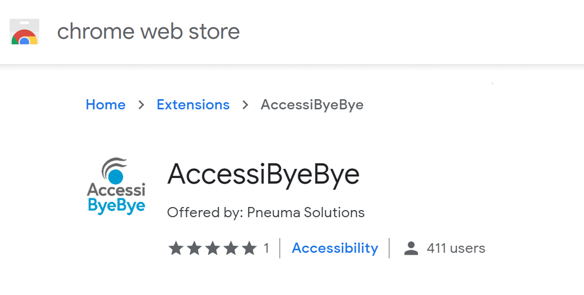 Chrome Web Store: AccessiByeBye from Pneuma Solutions.