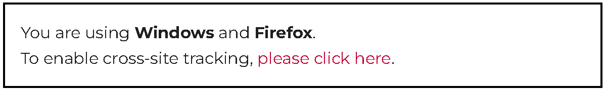 You are using Windows and Firefox. To enable cross-site tracking, please click here. The last three words are red text, no underline.