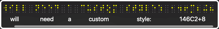 Representation of eight Carbon-14 atoms with a +2 ionization state where the emulated Braille display has no gaps between the superscript 14, subscript 6, C, superscript 2+, or subscript 8.