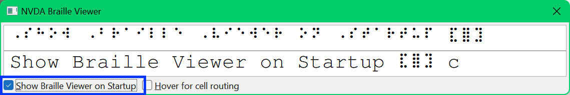 NVDA Brailled viewer, startup option checked, Braille cells showing the option and state.