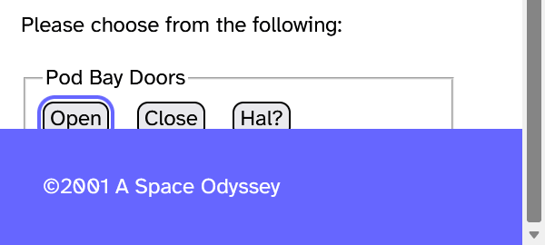 A group of buttons with the bottoms of each clipped by the fixed footer, but entirety of the text within is legible; the buttons are “Open,” “Close”, and “Hal?”