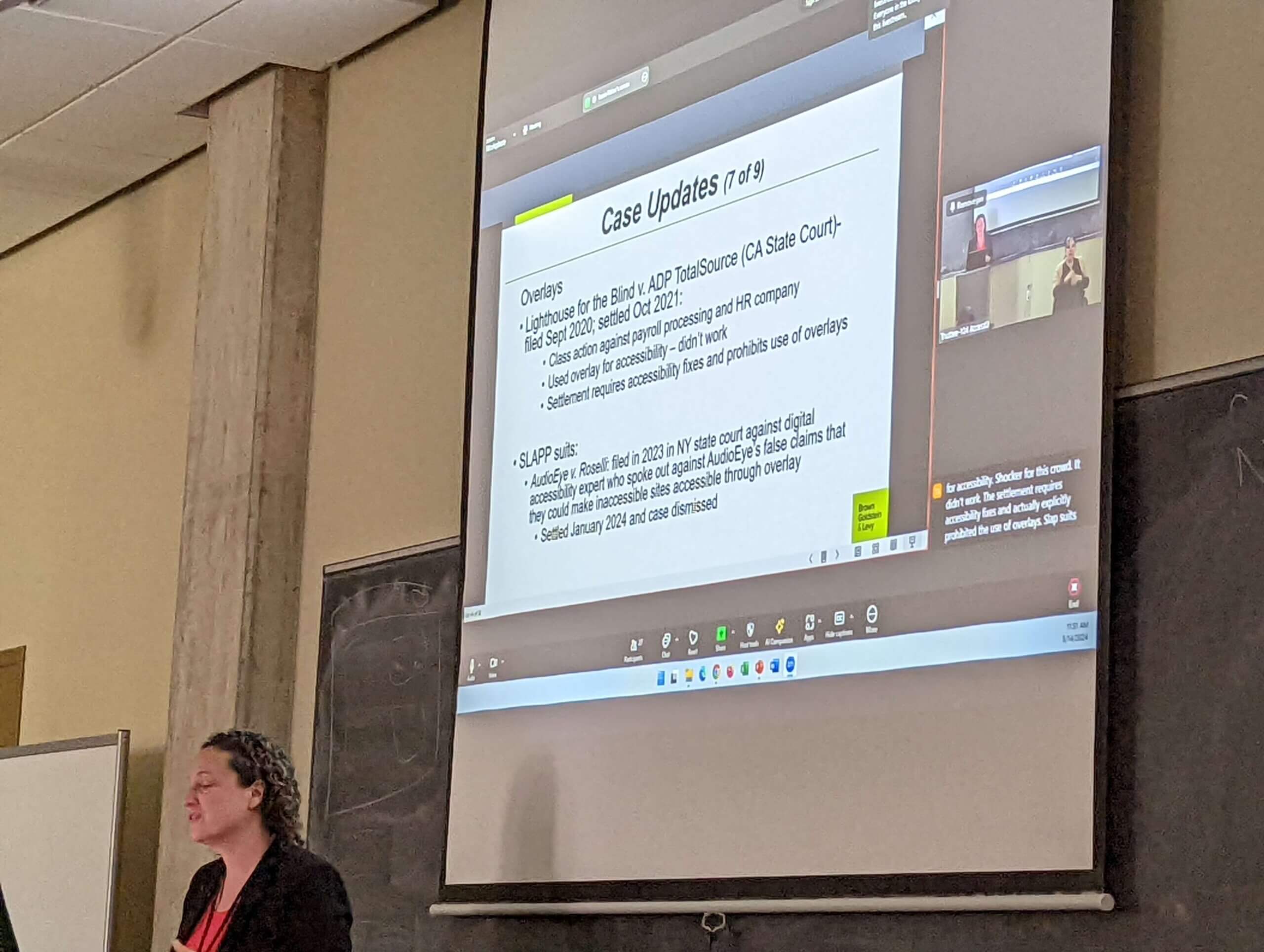 Case Updates (7 of 9). Overlays. Lighthouse for the Blind v. ADP TotalSource (CA State Court) - filed Sept 2020, settled Oct 2021: • Class action against payroll processing and HR company. • Used overlay for accessibility - didn't work. • Settlement requires accessibility fixes and prohibits use of overlays. SLAPP suits: • AudioEye v Roselli: filed in 2023 in NY state court against digital accessibility expert who spoke out against AudioEye's false claims that they could make inaccessible sites accessible through overlay. • Settled January 2024 and case dismissed.