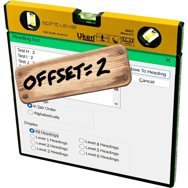 The JAWS heading list dialog with a yellow three-in-one surface level resting on top and a board nailed over it with hand-scrawled ‘offset=2’.